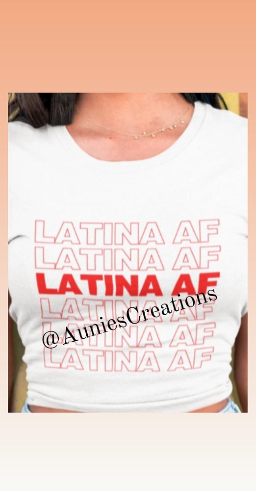 Latina AF T-Shirt